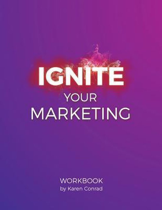 Ignite Your Marketing - cover