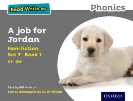 Read Write Inc. Phonics: Grey Set 7 Non-fiction 1 A Job for Jordan ...