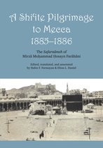 A Shi'ite Pilgrimage to Mecca, 1885-1886