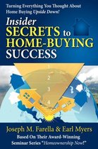 Insider Secrets to Home-Buying Success