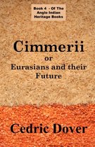 Cimmerii or Eurasians and Their Future