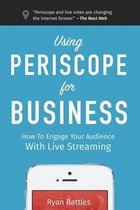 Using Periscope for Business