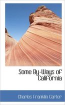 Some By-Ways of California