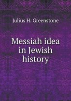 Messiah idea in Jewish history