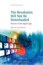 The Revolution Will Not Be Downloaded