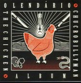 O Lendario Chucrobillyman - The Chicken Album (LP)