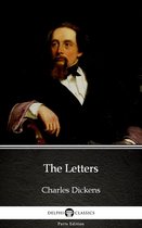 Delphi Parts Edition (Charles Dickens) 47 - The Letters by Charles Dickens (Illustrated)