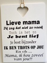 Tekstbord lieve mama wit