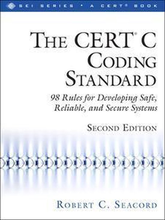 The Cert&Reg; C Coding Standard, Second Edition - cover