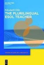 The Plurilingual TESOL Teacher