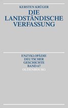 Enzyklopädie Deutscher Geschichte- Die Landständische Verfassung