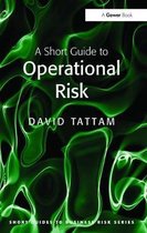Short Guides to Business Risk-A Short Guide to Operational Risk
