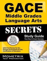 Gace Middle Grades Language Arts Secrets Study Guide