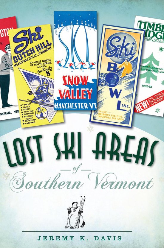 Lost - Lost Ski Areas of Southern Vermont - cover