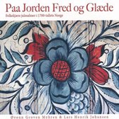 Oyonn Groven Myhren & Lars Hendrik Johansen - Paa Jorden Fred Og Glaede. Folkekjaere Julesalmer (CD)