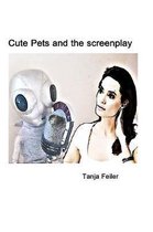 Cute Pets and the Screenplay