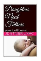 Daughters need Fathers