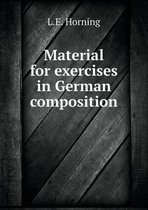 Material for exercises in German composition