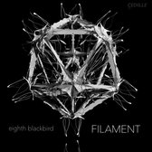 Eighth Blackbird - Filament (CD)
