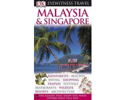 Dk Eyewitness Travel Guide: Malaysia & Singapore