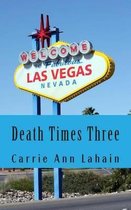 Death Times Three