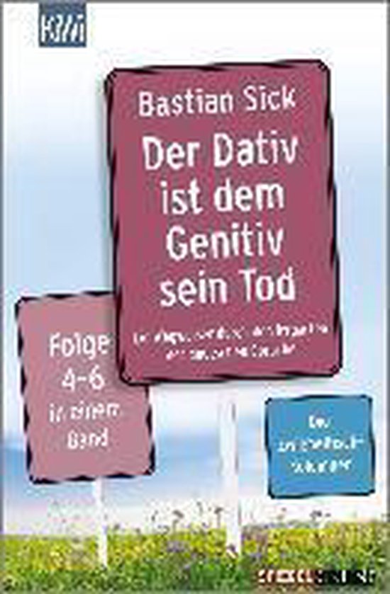 Der Dativ ist dem Genitiv sein Tod Folge 46, Bastian Sick 9783462049411 Boeken