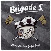 Brigade S. - Kleine Lichter, Grosser Sport (LP)
