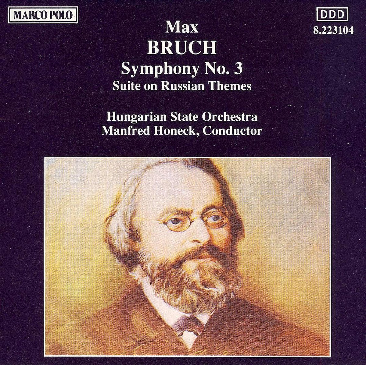 Max Bruch: Symphony No. 3/Suite On Russian Themes