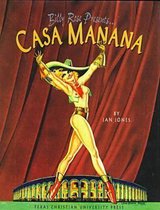 Billy Rose Presents...Casa Manana