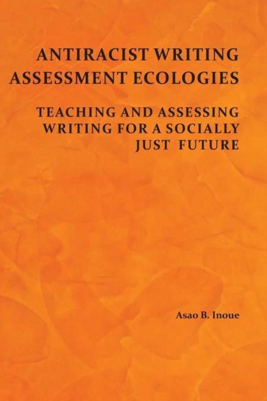 Antiracist Writing Assessment Ecologies - cover