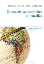 Trans-Atlántico / Trans-Atlantique 8 - Glossaire des mobilités culturelles