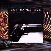 Rarities: The Best Of Cat Rapes Dog