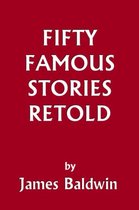 Fifty Famous Stories Retold