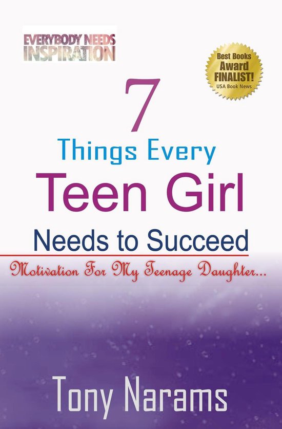 7 Things Every Teen Girl Needs To Succeed Motivation For My Teenage