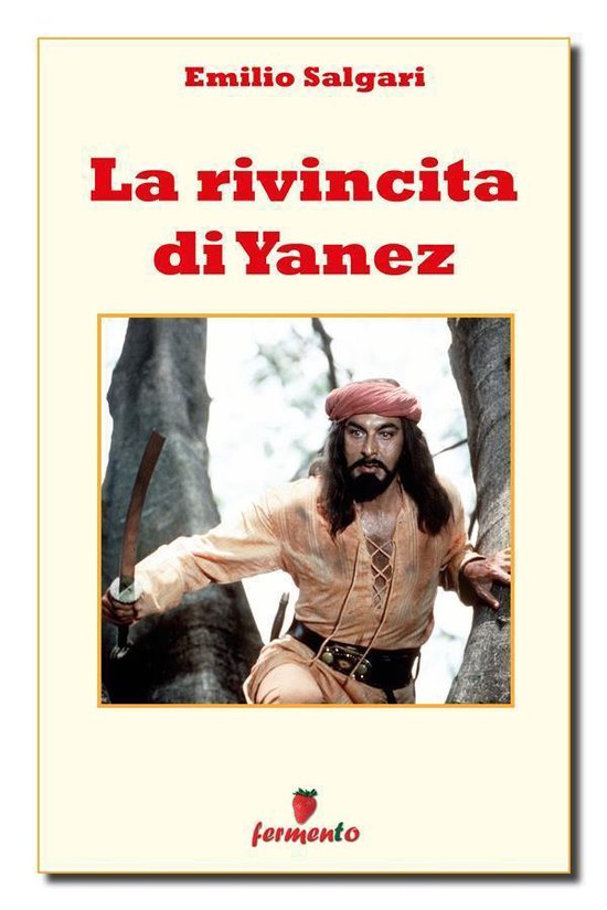 La rivincita di Yanez (ebook), Emilio Salgari 9788869972966 Boeken