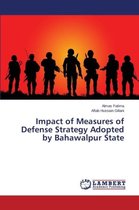 Impact of Measures of Defense Strategy Adopted by Bahawalpur State