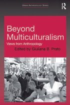 Urban Anthropology - Beyond Multiculturalism