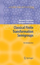 Algebra and Applications 9 - Classical Finite Transformation Semigroups