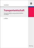 Wolls Lehr- Und Handbücher der Wirtschafts- Und Sozialwissen- Transportwirtschaft