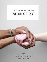 The Character of Ministry