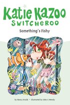 Katie Kazoo, Switcheroo 26 - Something's Fishy #26