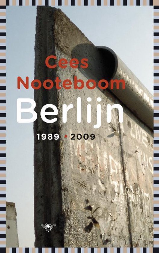 Berlijn 1989-2009 - Cees Nooteboom | Highergroundnb.org