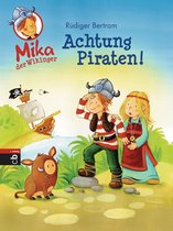 Die Mika der Wikinger-Reihe 2 - Mika der Wikinger - Achtung Piraten!