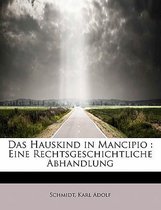 Das Hauskind in Mancipio