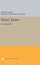 Henry James - Autobiography