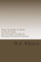 How to Strike It Rich in Real Estate