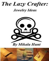 The Lazy Crafter