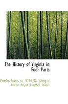 The History of Virginia in Four Parts