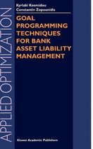 Goal Programming Techniques for Bank Asset Liability Management