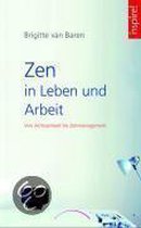 Zen in Leben und Arbeit